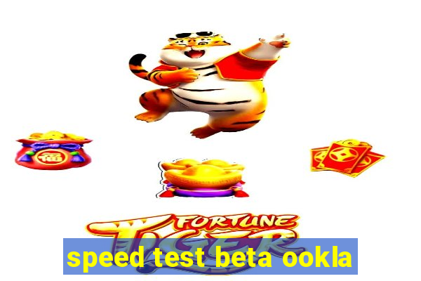 speed test beta ookla